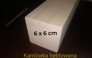 Kantówka 6 x 6 cm