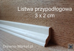 Listwa 3 x 2 cm  przypodłogowa - frezowana - SOSNA